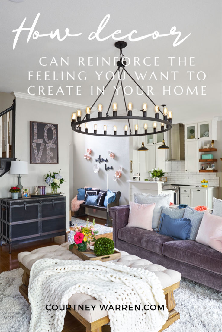 4 Feelings in a Happier Home | Courtney Warren Home