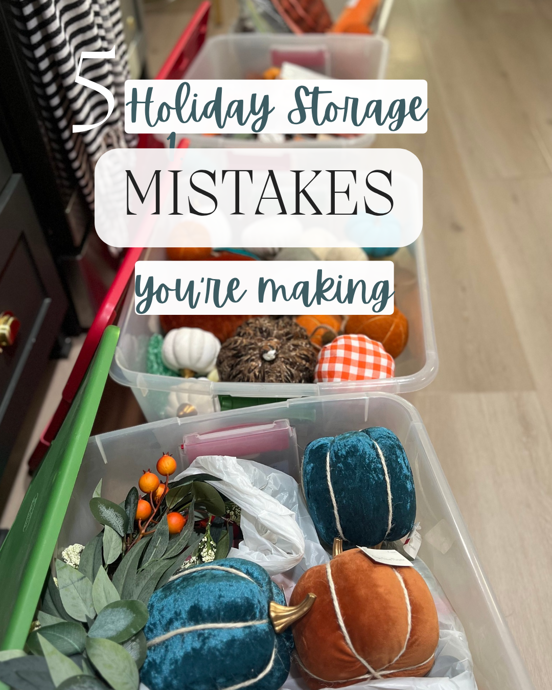 5 Holiday Decor Storage Mistakes You’re Probably Making